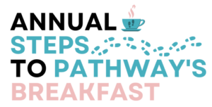 Steps to Pathway's Breakfast